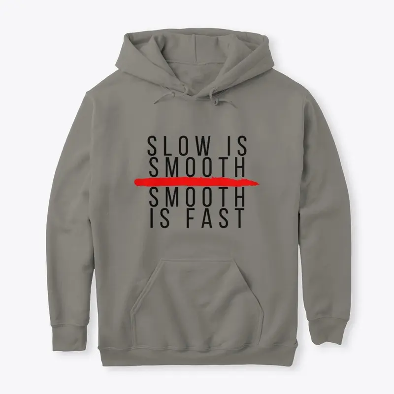 Slow is smooth - black logo