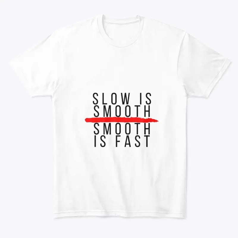 Slow is smooth - black logo